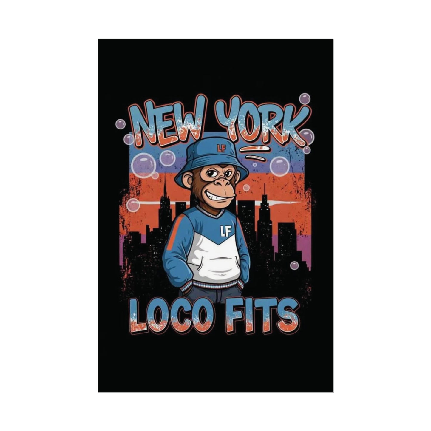 New York Loco Fits Monkey Art Poster - Urban Streetwear Vibe Decor