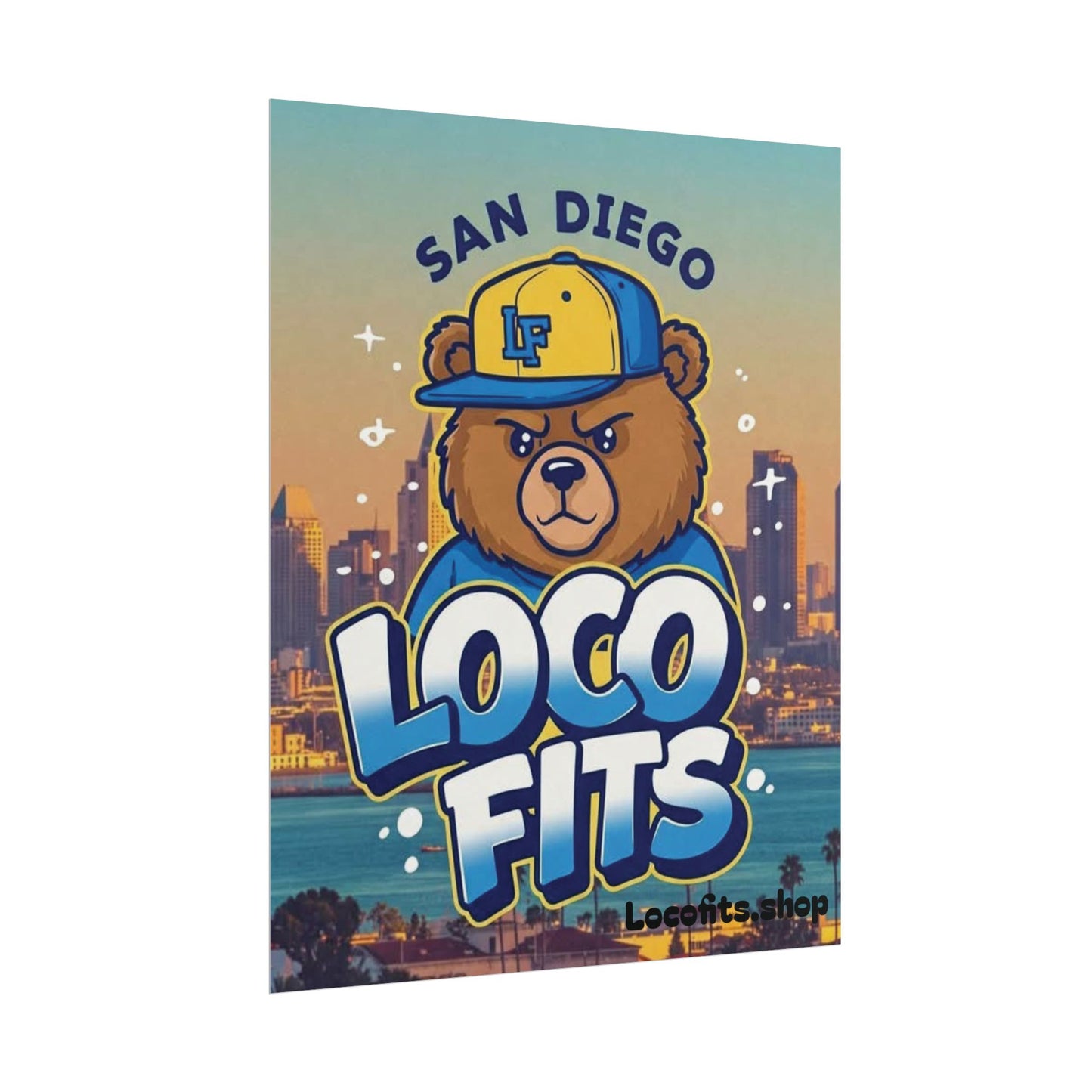 San Diego Loco Fits Bear Poster - Fun & Vibrant Wall Art