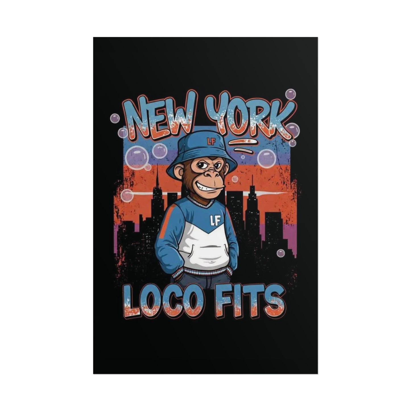New York Loco Fits Monkey Art Poster - Urban Streetwear Vibe Decor