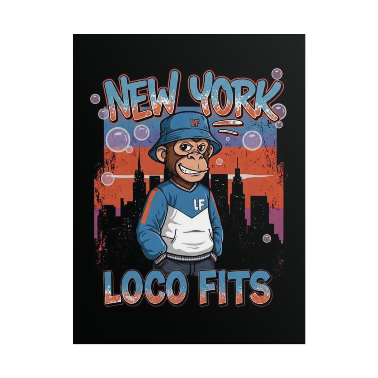 New York Loco Fits Monkey Art Poster - Urban Streetwear Vibe Decor