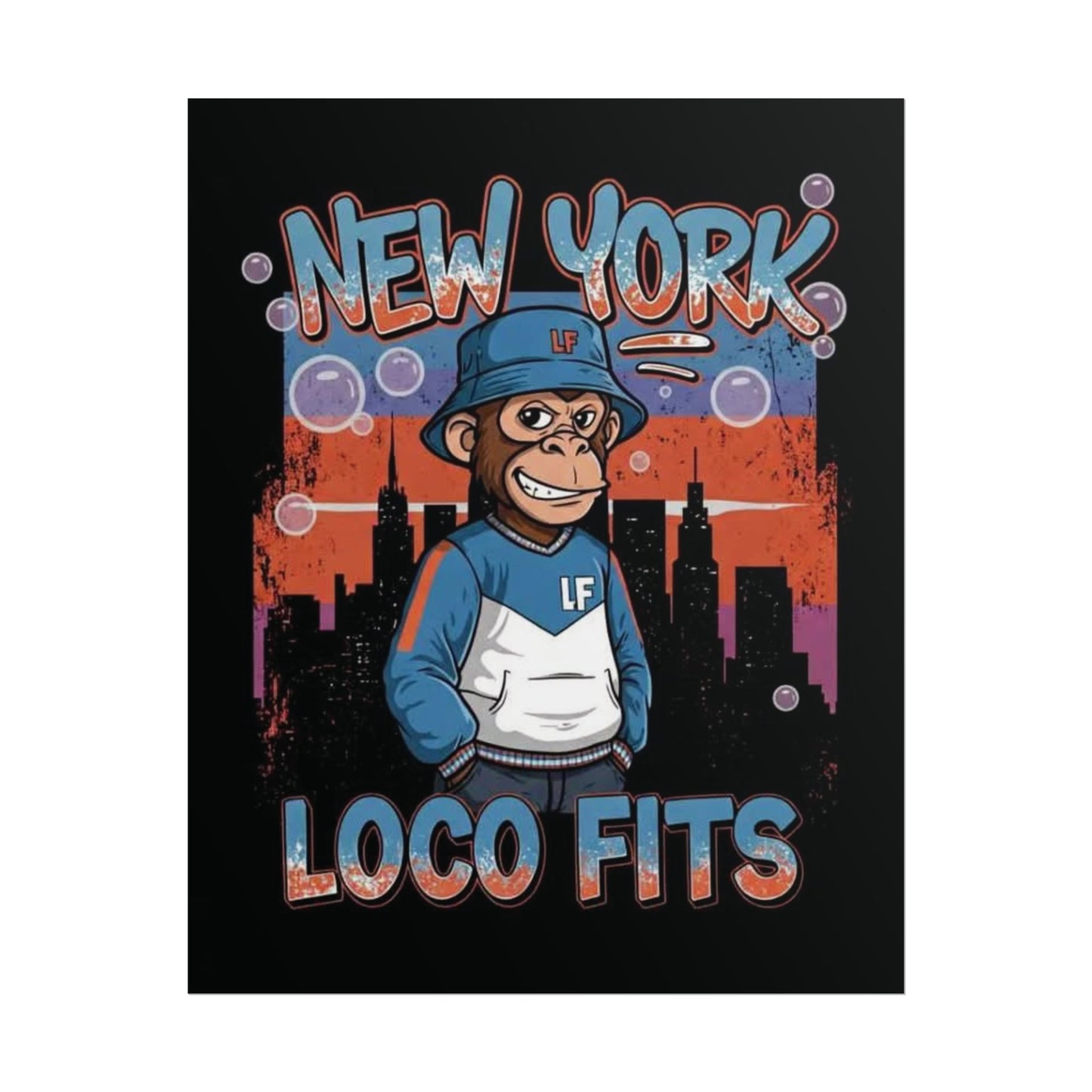 New York Loco Fits Monkey Art Poster - Urban Streetwear Vibe Decor