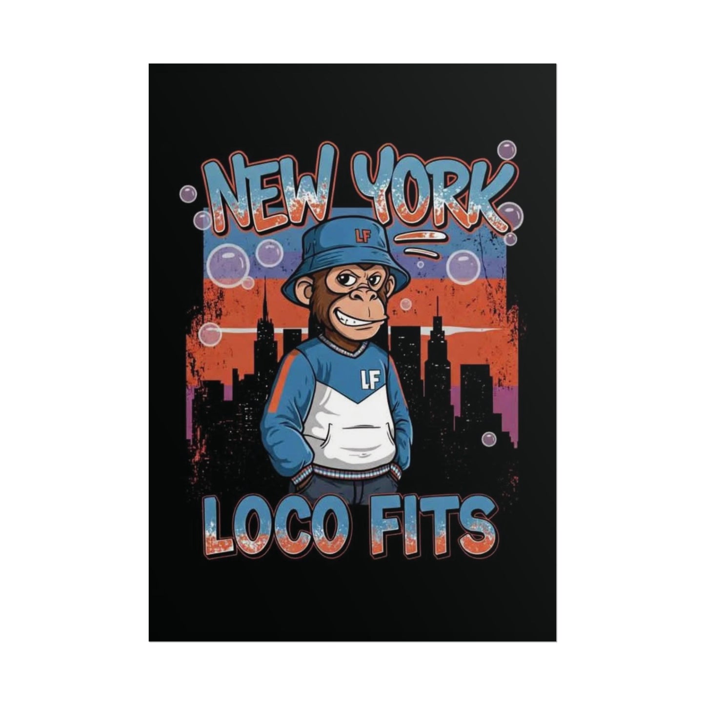 New York Loco Fits Monkey Art Poster - Urban Streetwear Vibe Decor