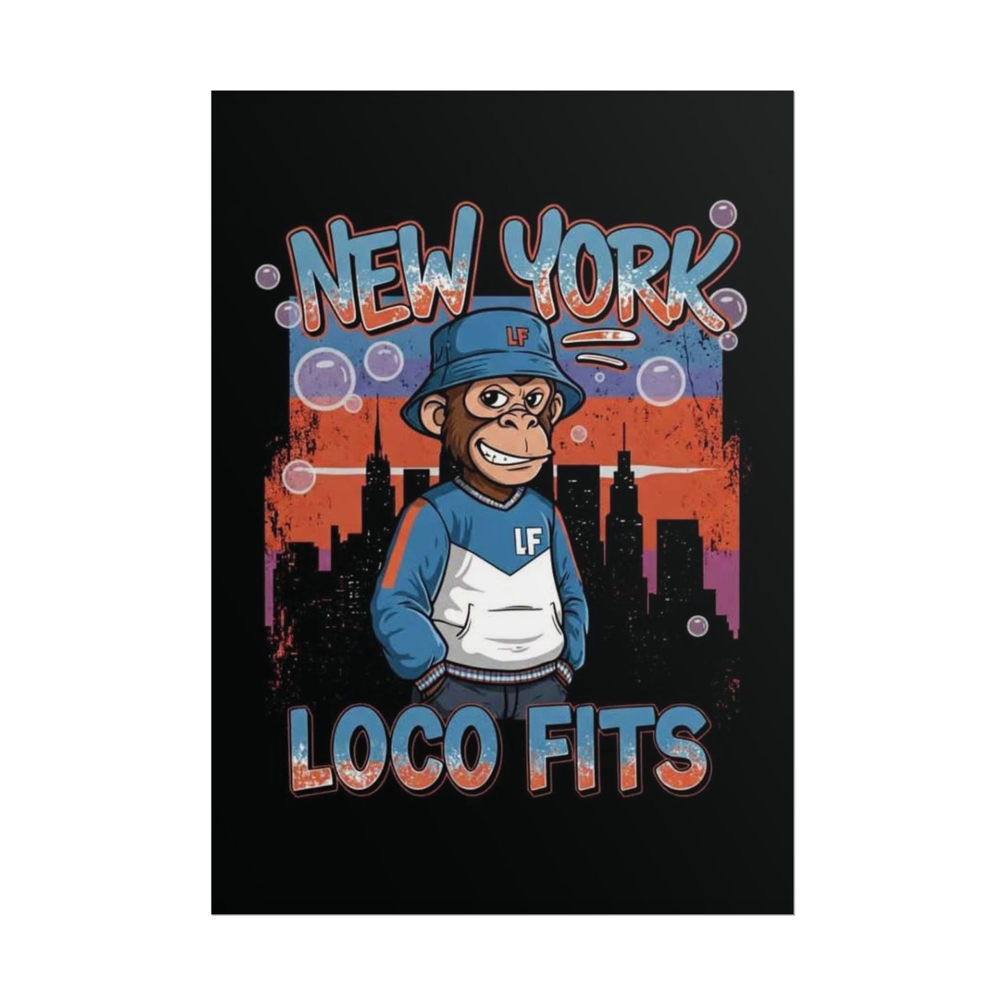 New York Loco Fits Monkey Art Poster - Urban Streetwear Vibe Decor