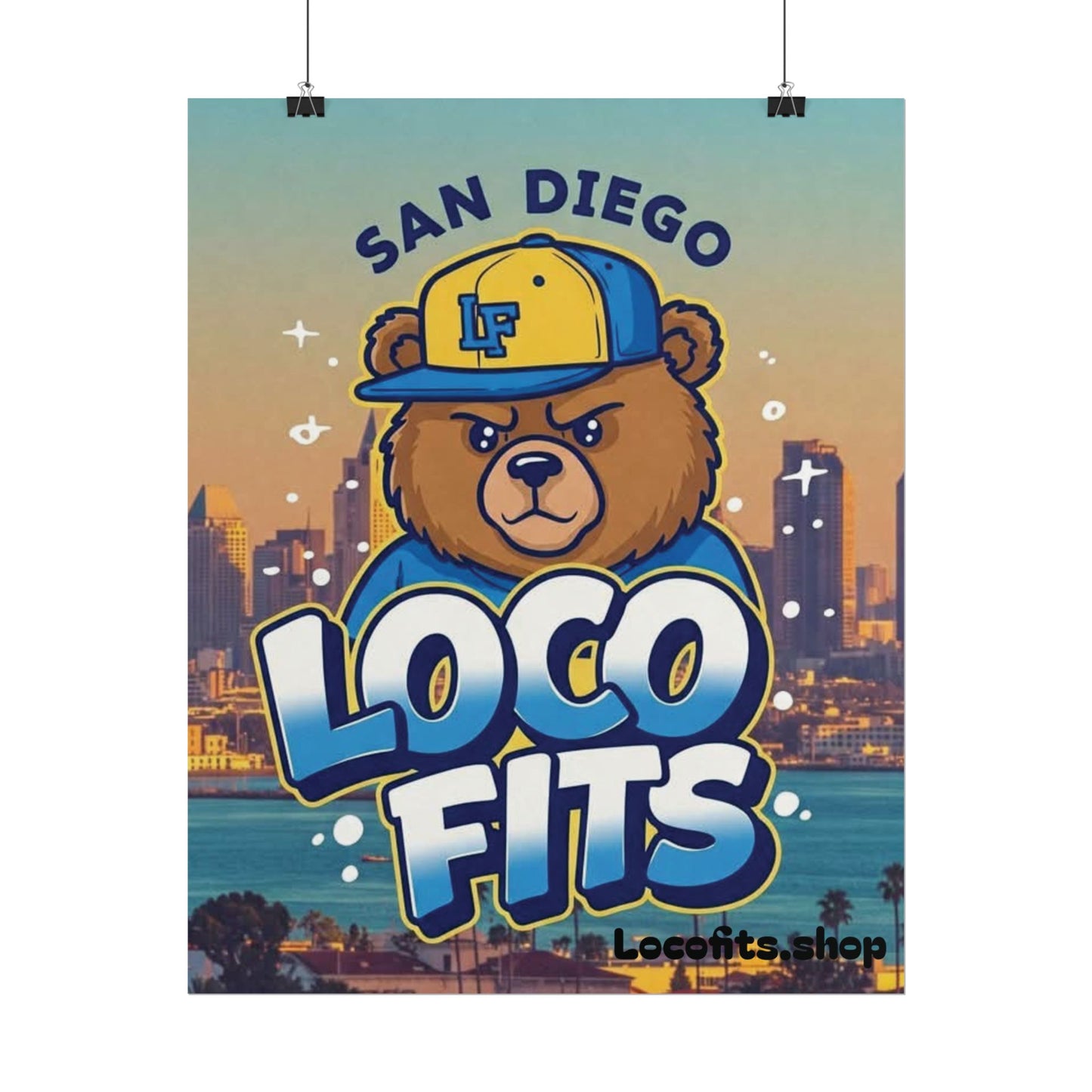 San Diego Loco Fits Bear Poster - Fun & Vibrant Wall Art