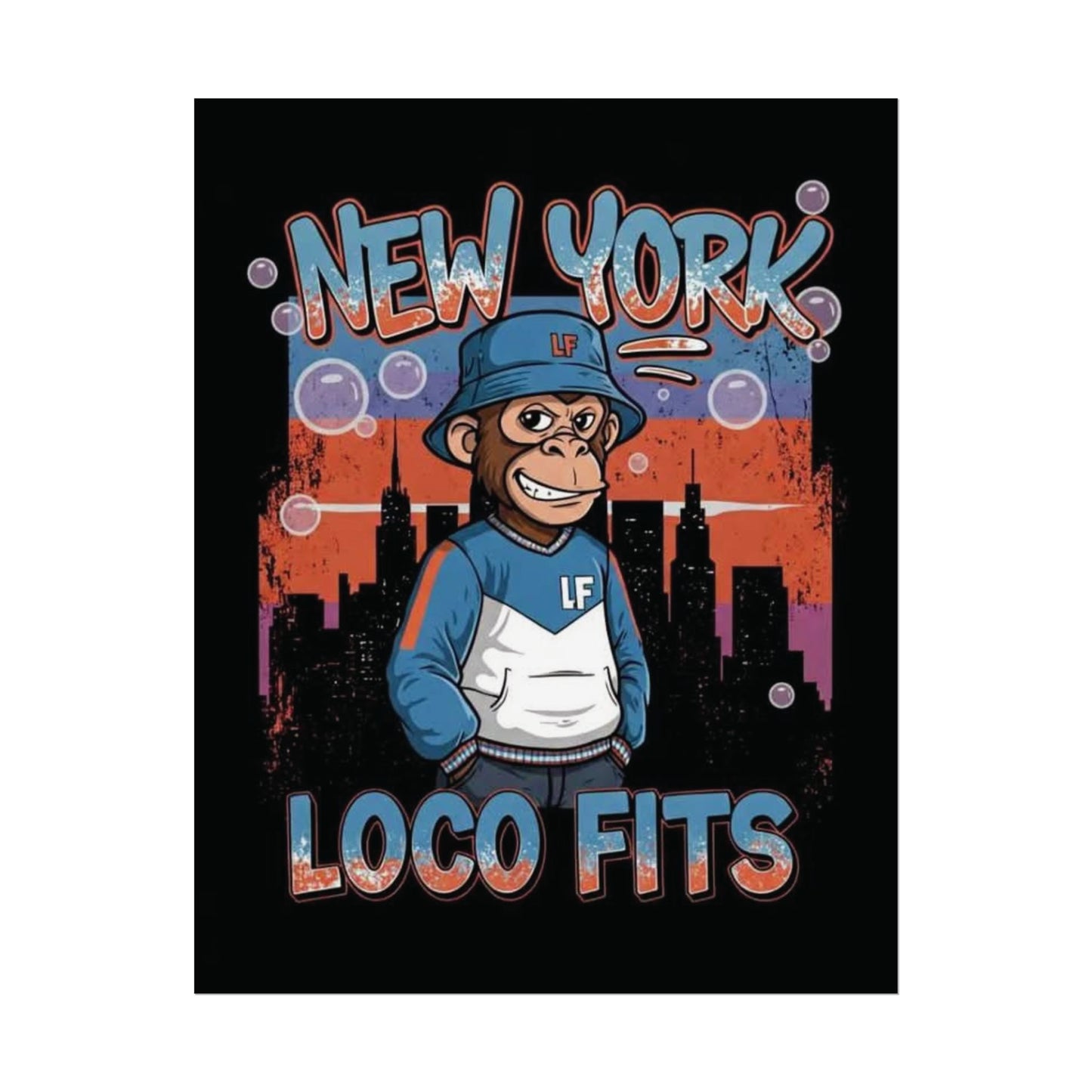 New York Loco Fits Monkey Art Poster - Urban Streetwear Vibe Decor