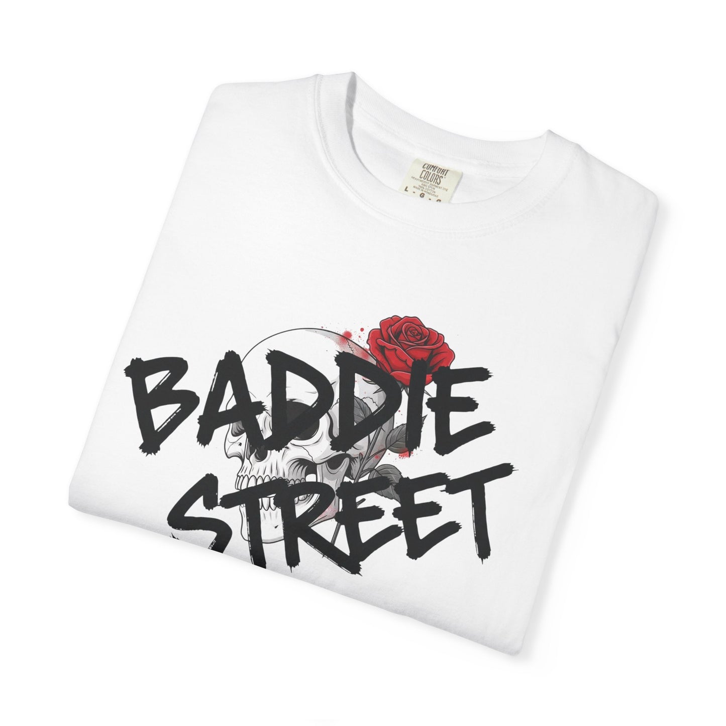 Exclusive "Baddie Street" Dying Love Graphic Tee