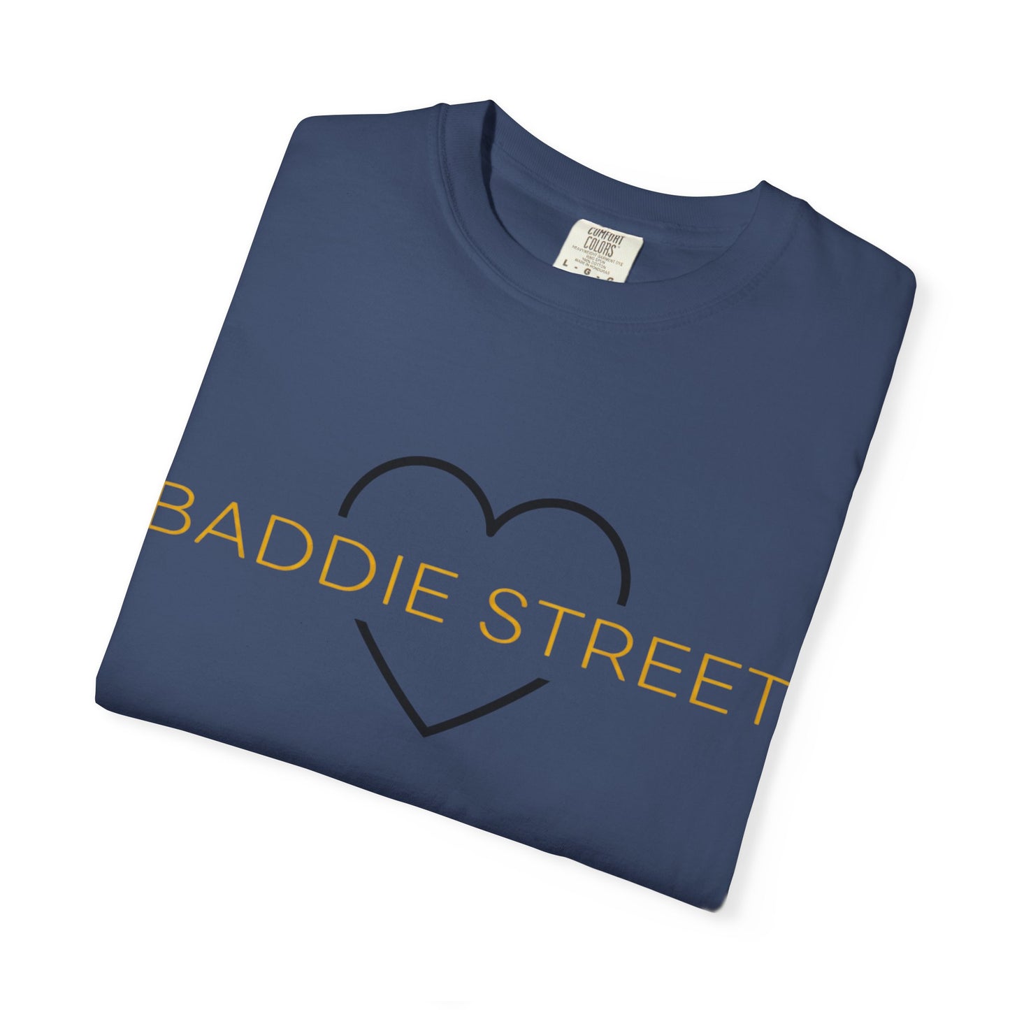 "Baddie Street" Classy Heart Gold Multi Color Option T-Shirt