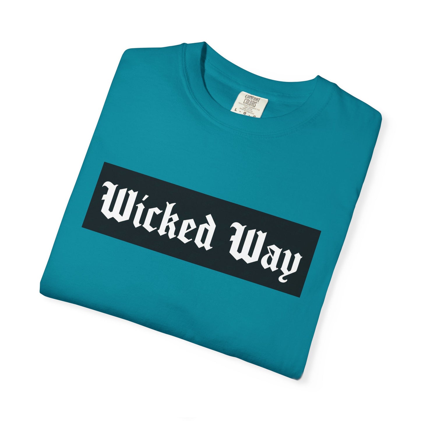 "Wicked Way" Block Gothic Lettering T-shirt