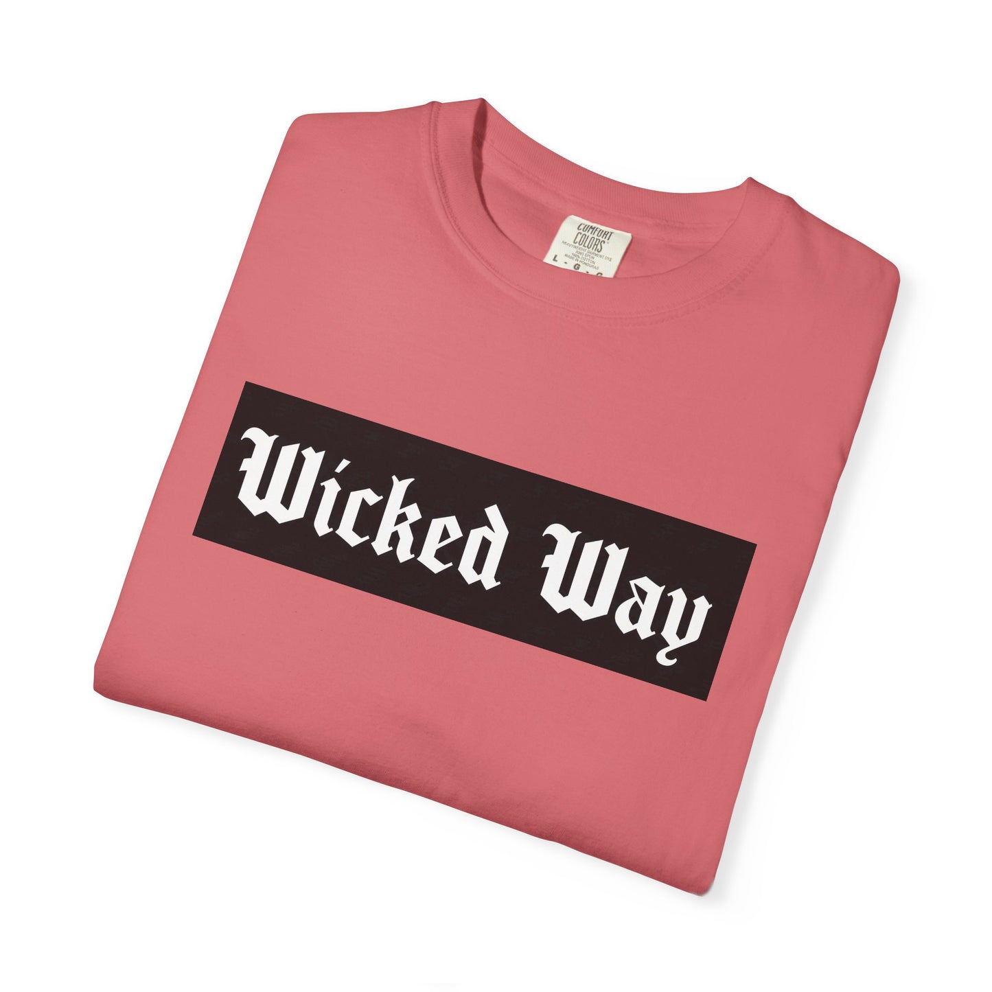 "Wicked Way" Block Gothic Lettering T-shirt