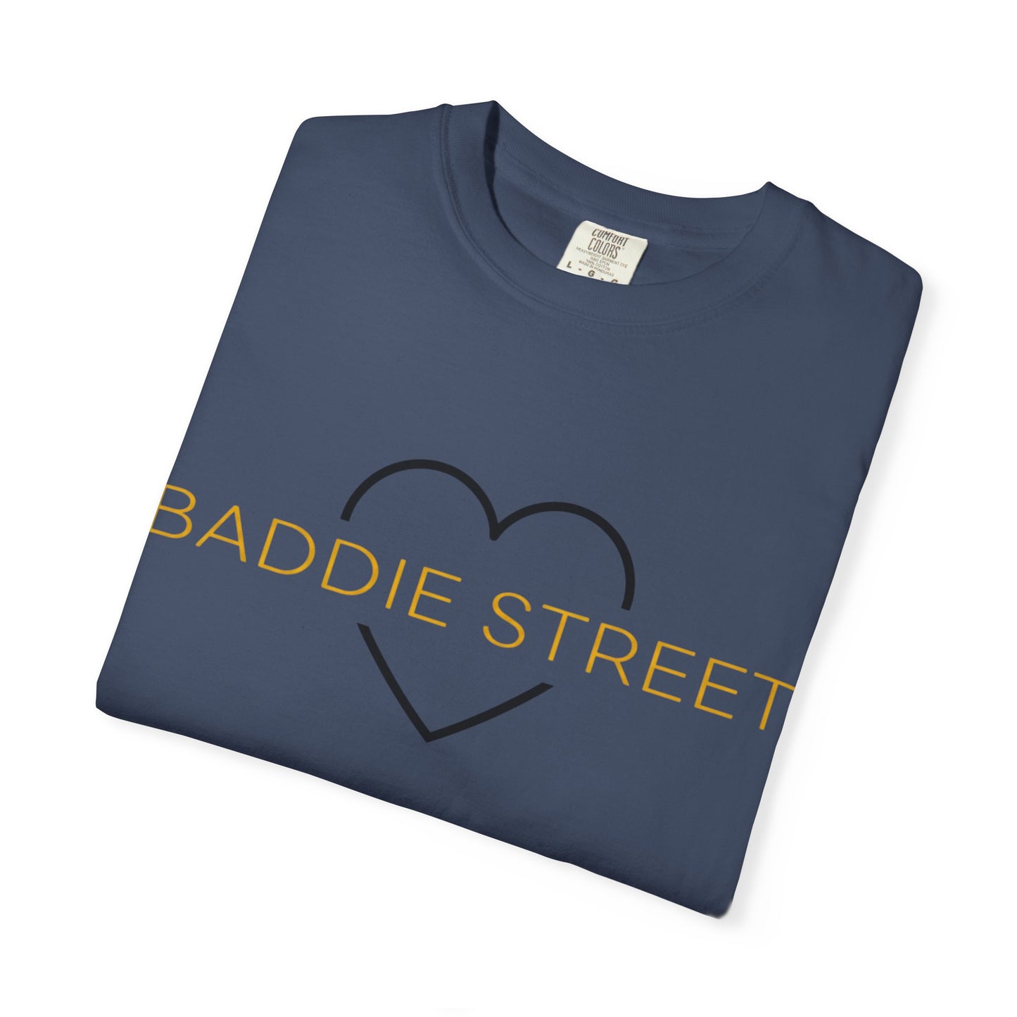 "Baddie Street" Classy Heart Gold Multi Color Option T-Shirt