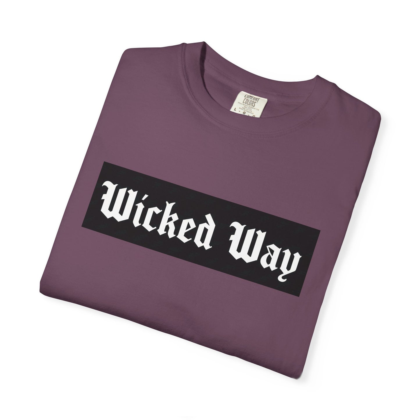 "Wicked Way" Block Gothic Lettering T-shirt