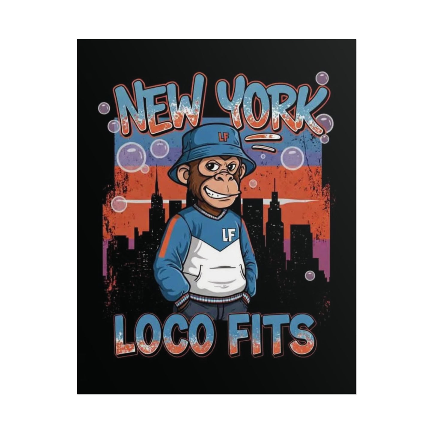 New York Loco Fits Monkey Art Poster - Urban Streetwear Vibe Decor
