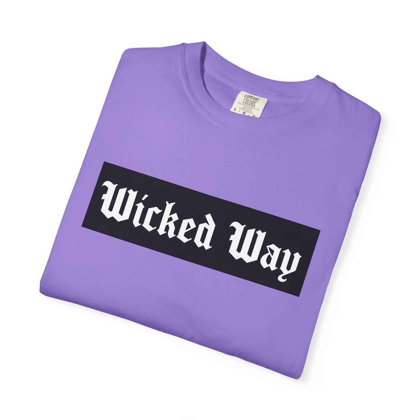 "Wicked Way" Block Gothic Lettering T-shirt