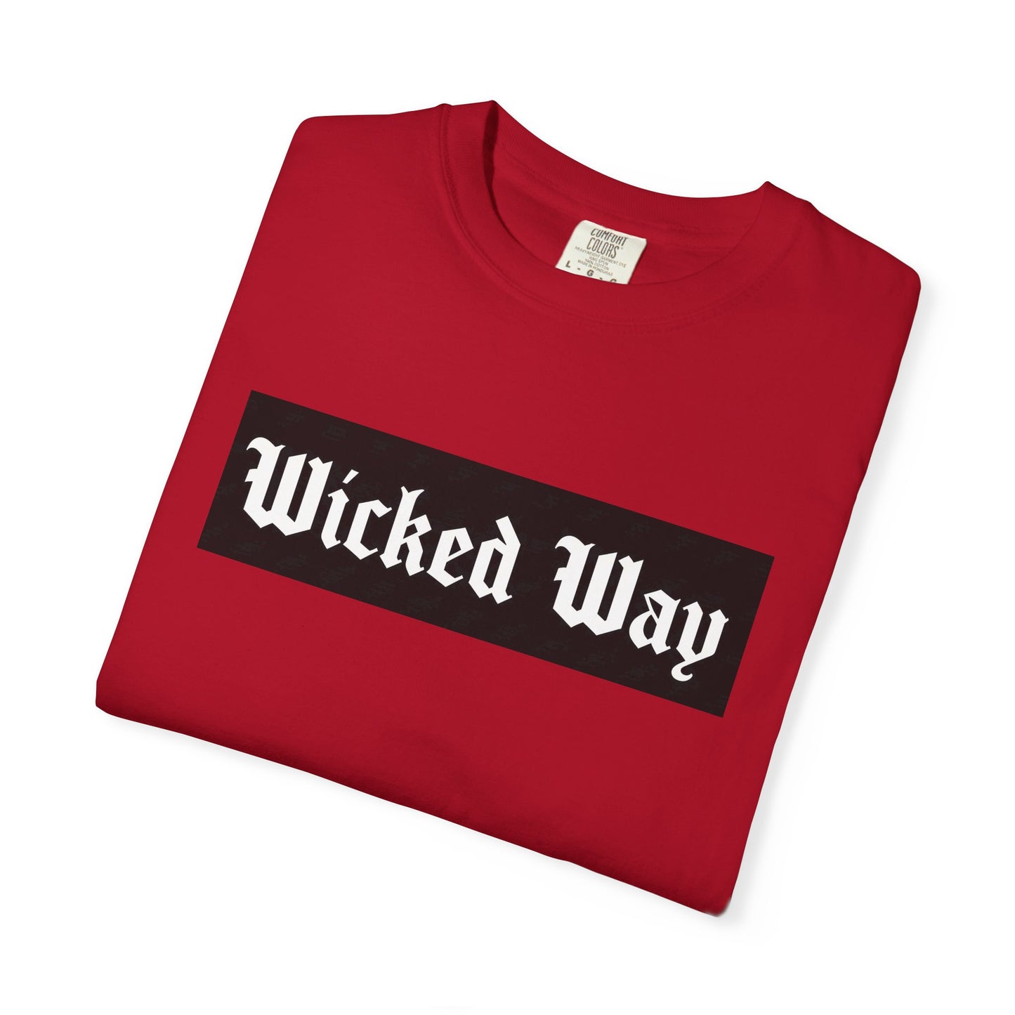 "Wicked Way" Block Gothic Lettering T-shirt