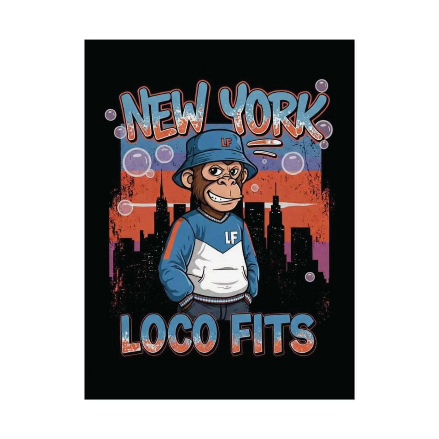 New York Loco Fits Monkey Art Poster - Urban Streetwear Vibe Decor