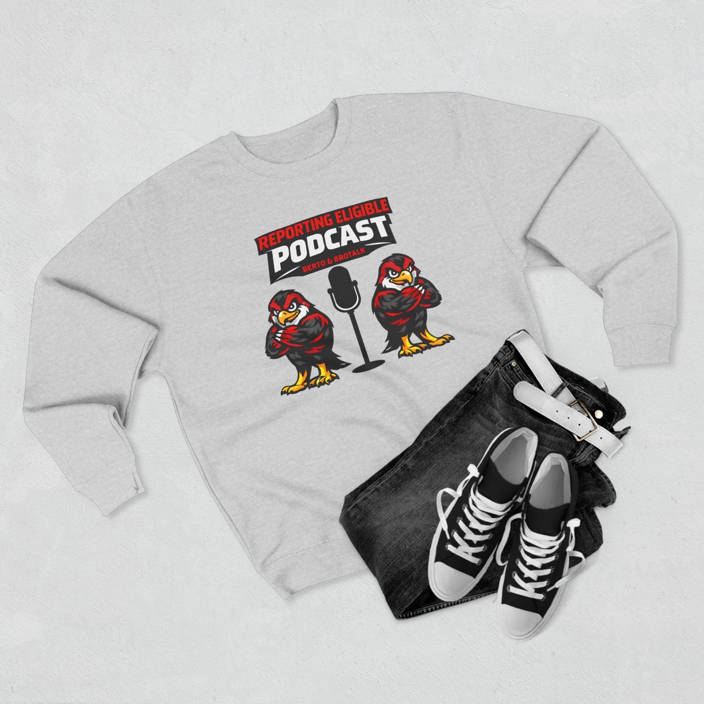 Loco Fits "Reporting Eligible Podcast W/ Berto & BroTalk" Crewneck Sweatshirt