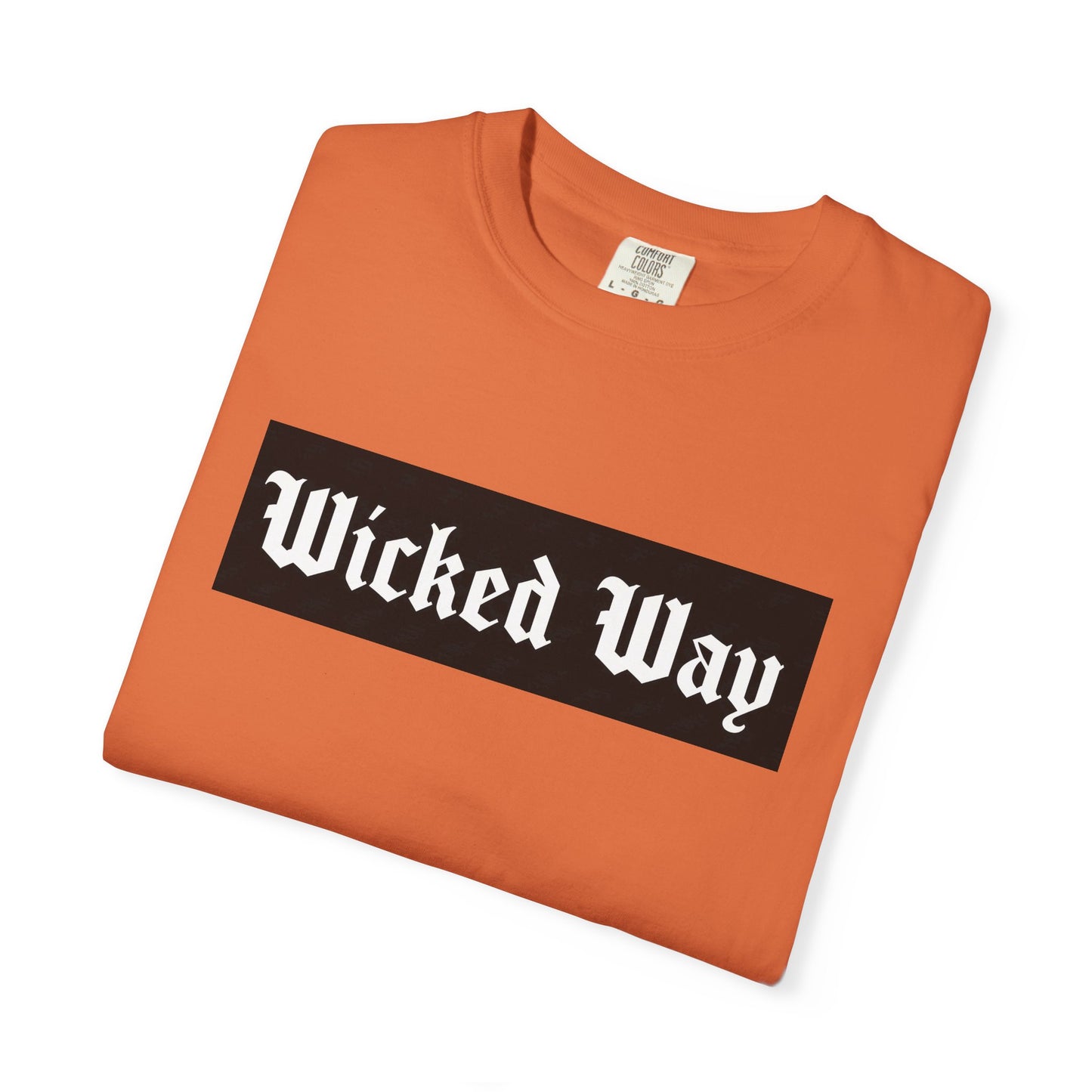 "Wicked Way" Block Gothic Lettering T-shirt