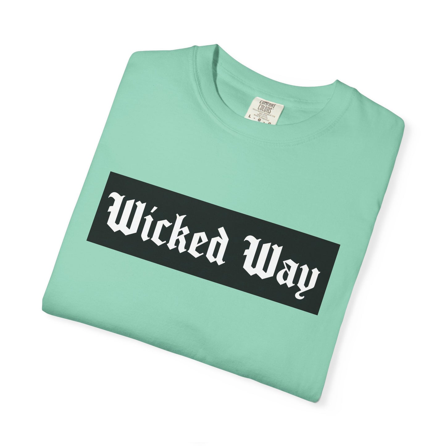 "Wicked Way" Block Gothic Lettering T-shirt