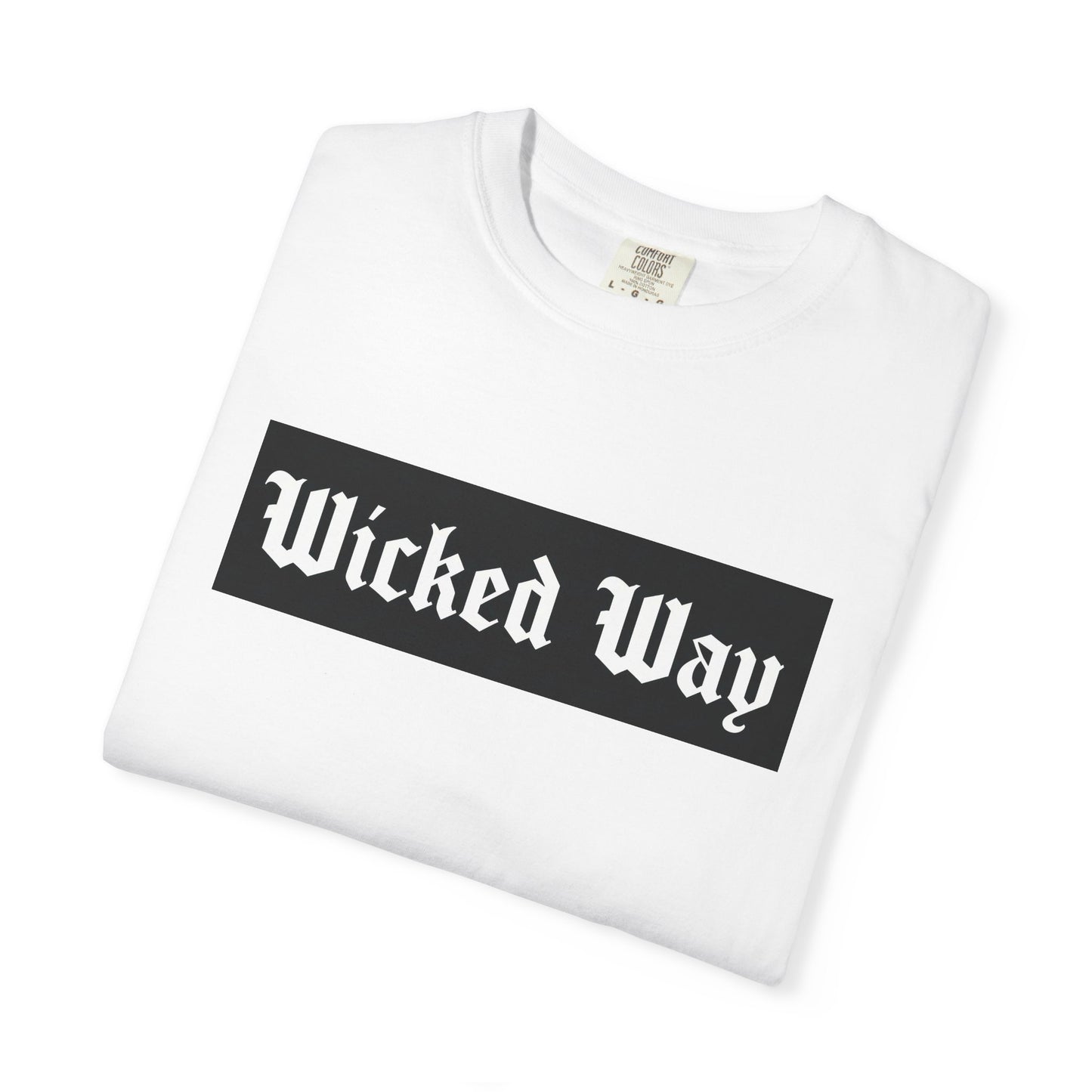 "Wicked Way" Block Gothic Lettering T-shirt