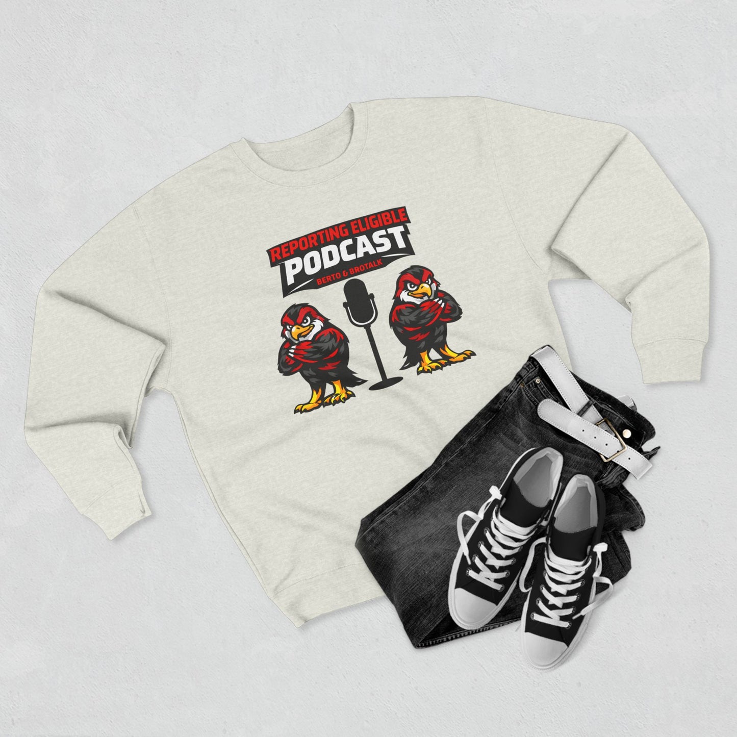 Loco Fits "Reporting Eligible Podcast W/ Berto & BroTalk" Crewneck Sweatshirt
