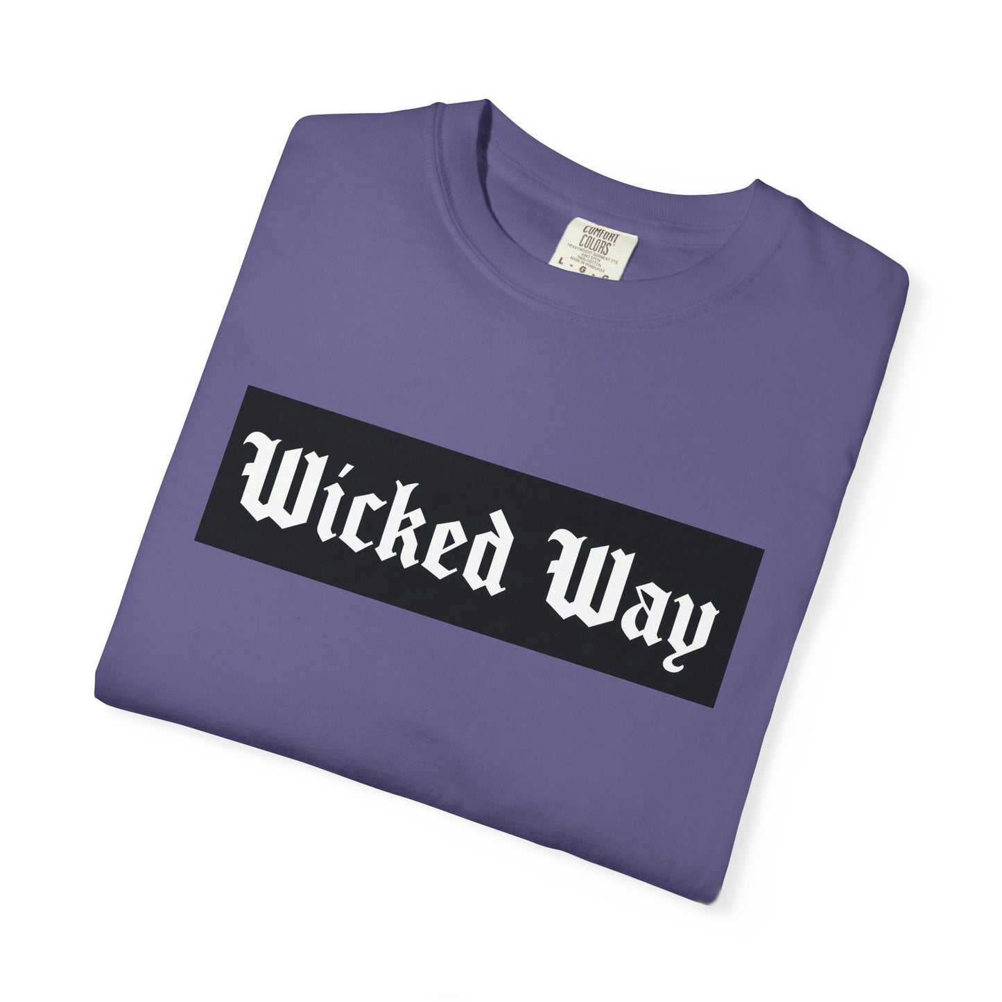 "Wicked Way" Block Gothic Lettering T-shirt