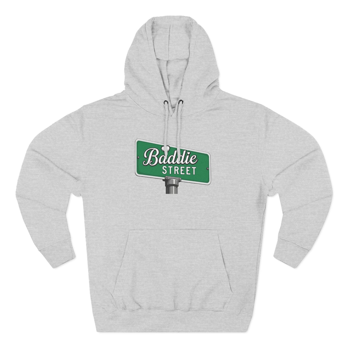 "Baddie Street" Bold Street Sign Fleece Hoodie