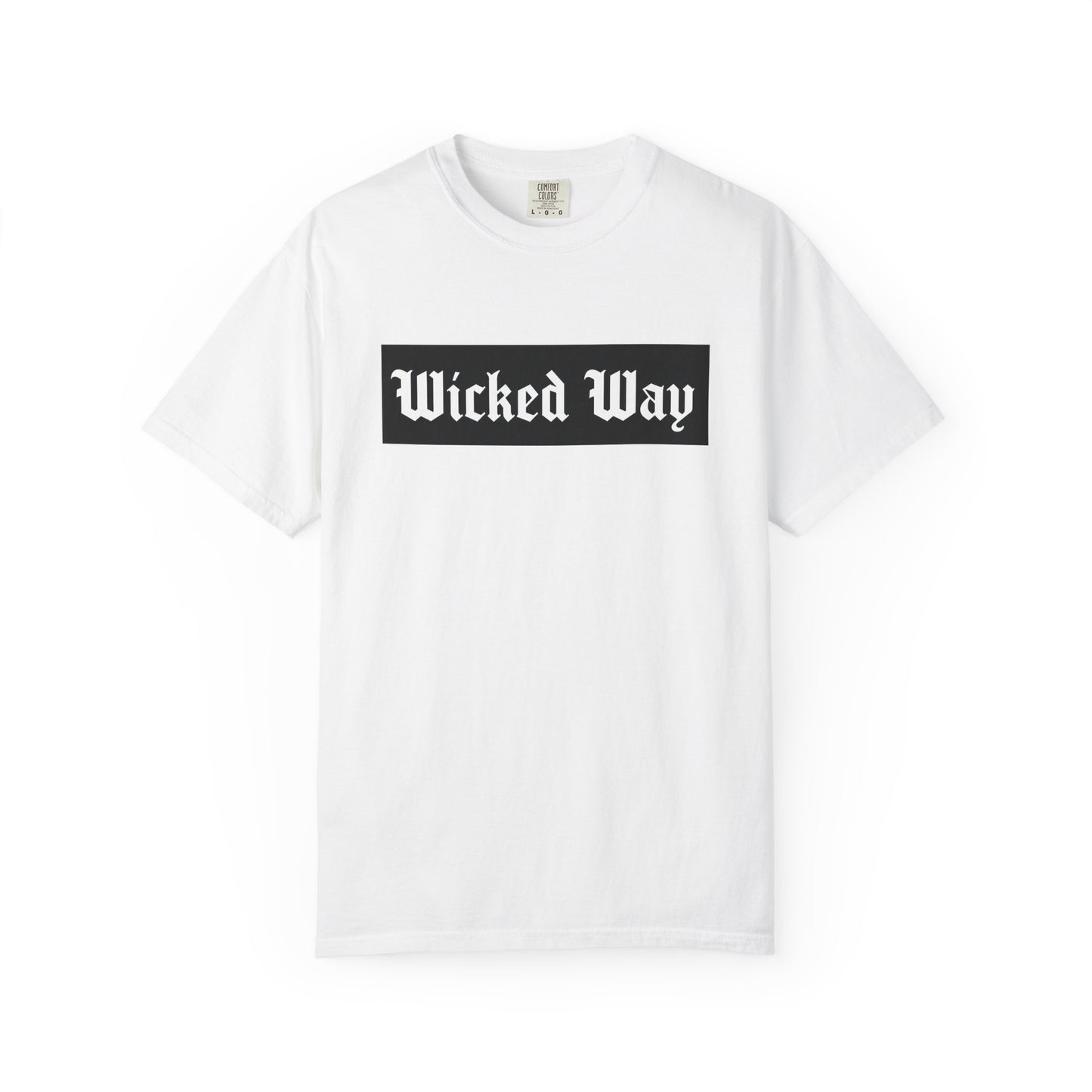 "Wicked Way" Block Gothic Lettering T-shirt