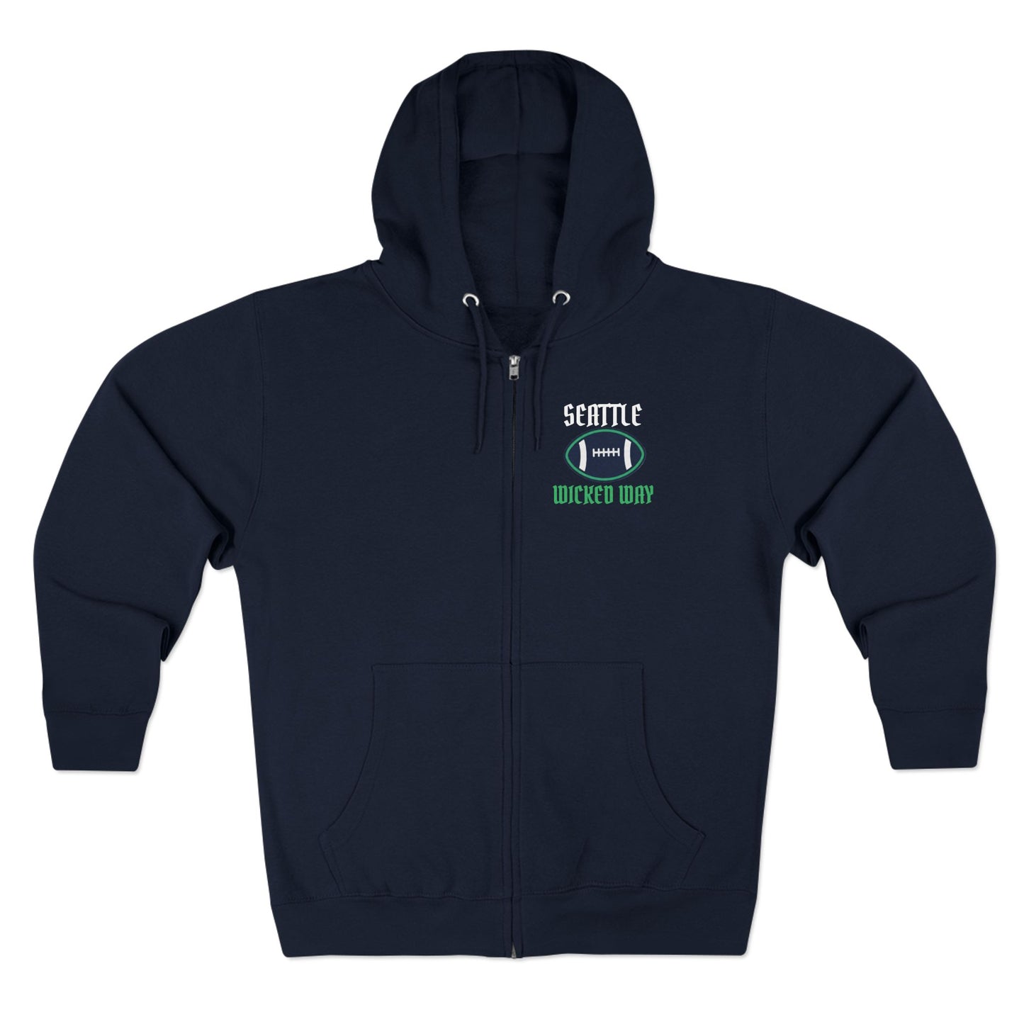 "Wicked Way" Seattle Football Zip Hoodie
