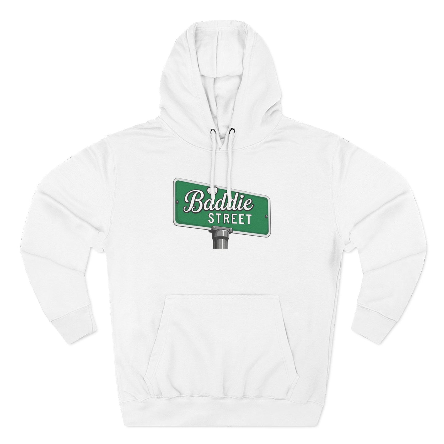 "Baddie Street" Bold Street Sign Fleece Hoodie