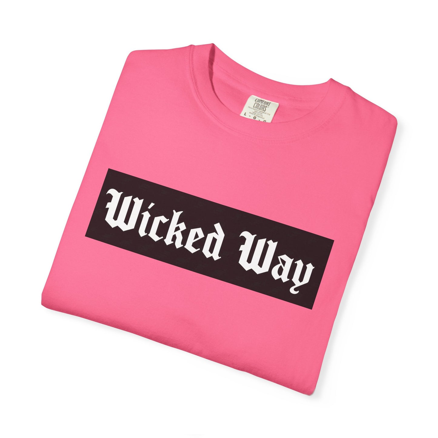 "Wicked Way" Block Gothic Lettering T-shirt