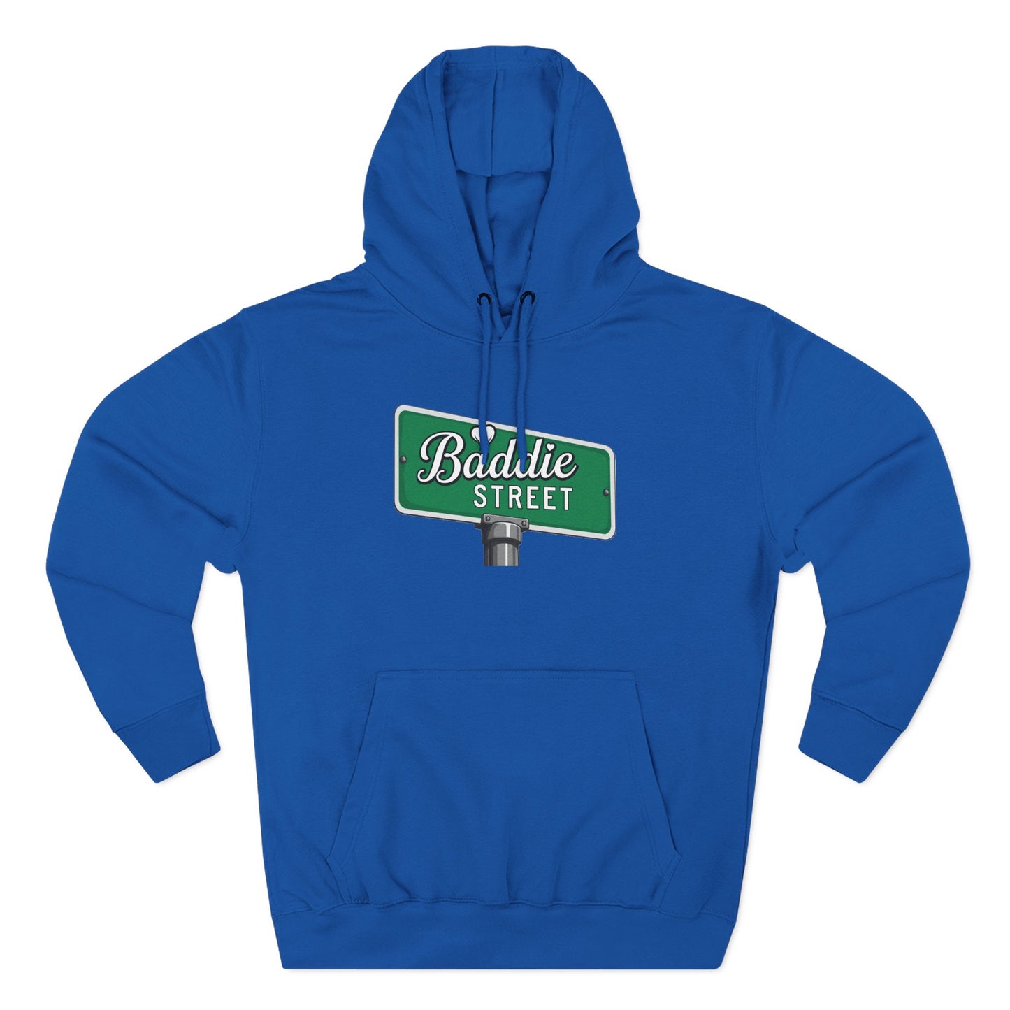 "Baddie Street" Bold Street Sign Fleece Hoodie
