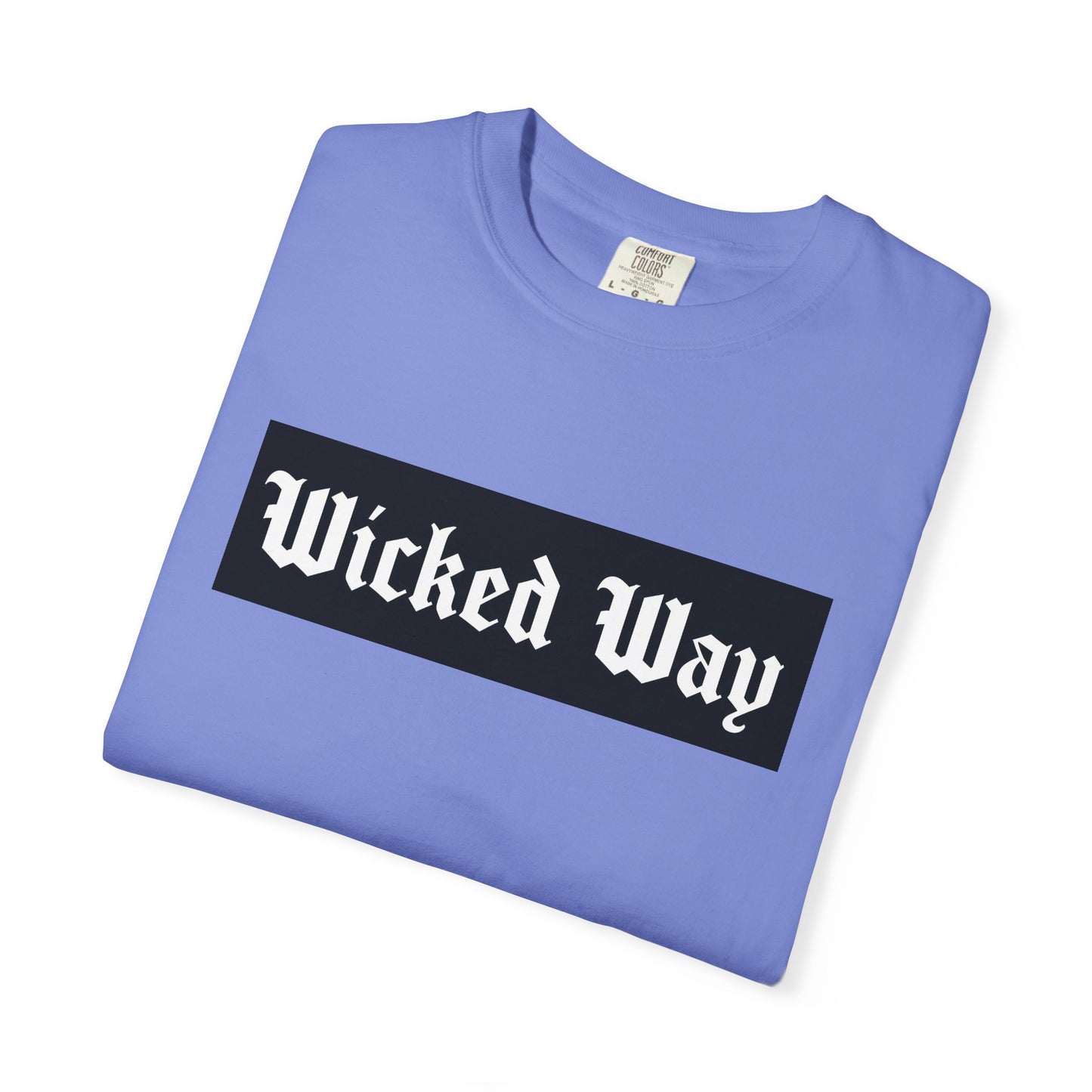 "Wicked Way" Block Gothic Lettering T-shirt