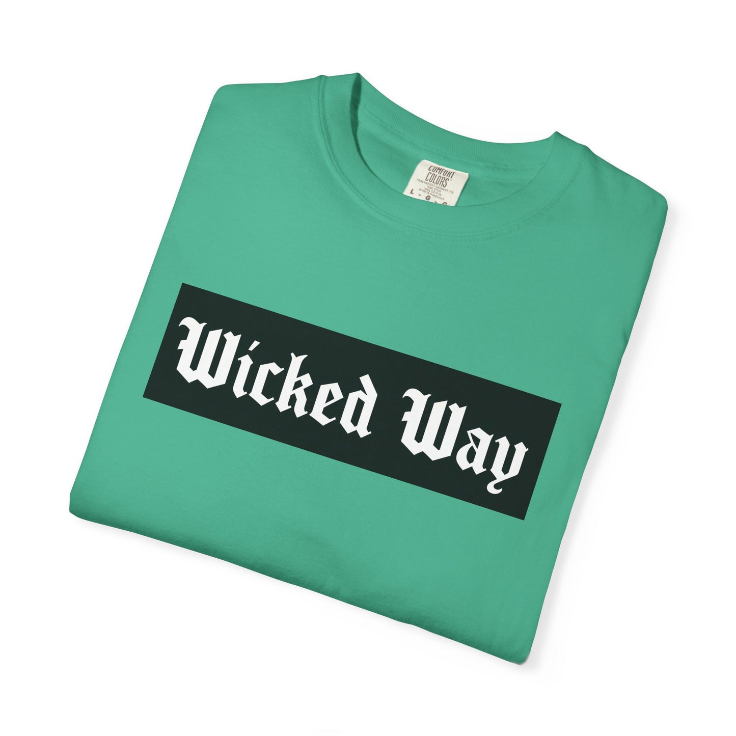 "Wicked Way" Block Gothic Lettering T-shirt