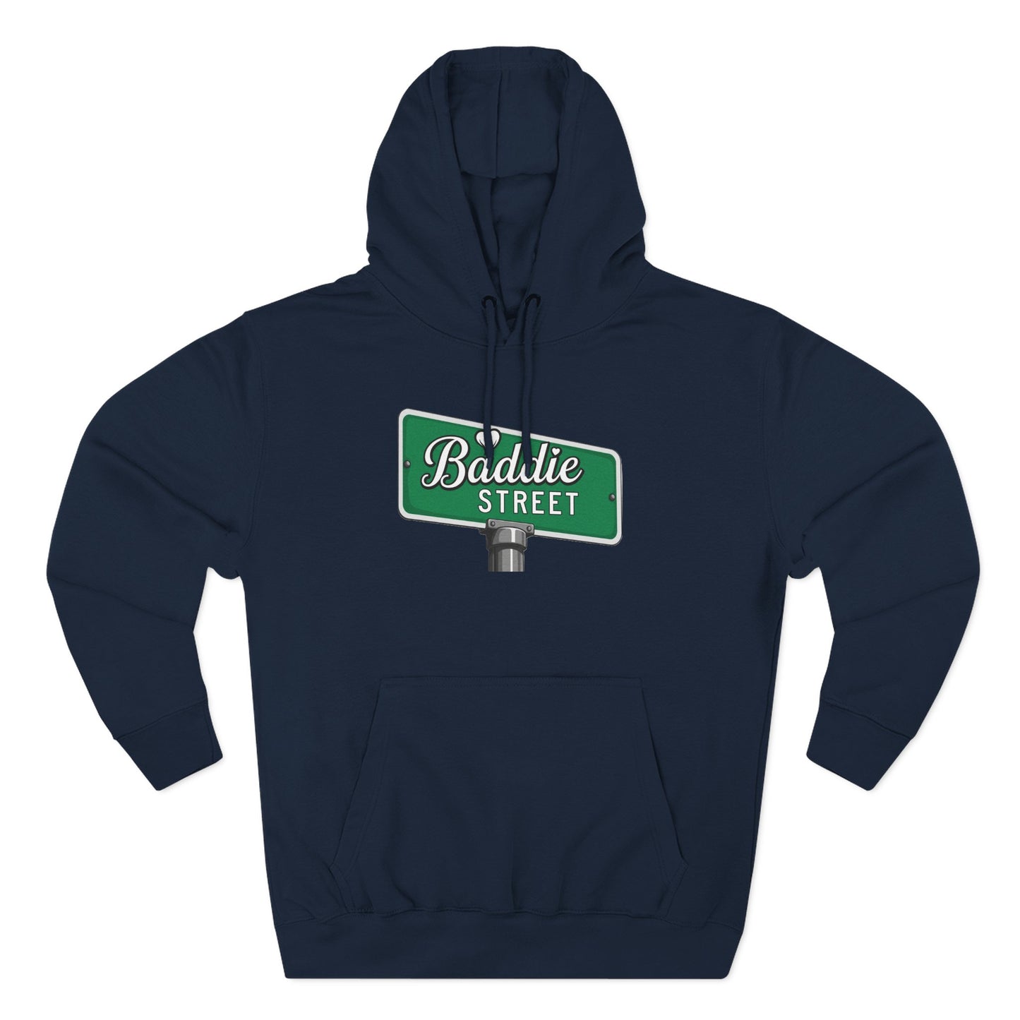 "Baddie Street" Bold Street Sign Fleece Hoodie